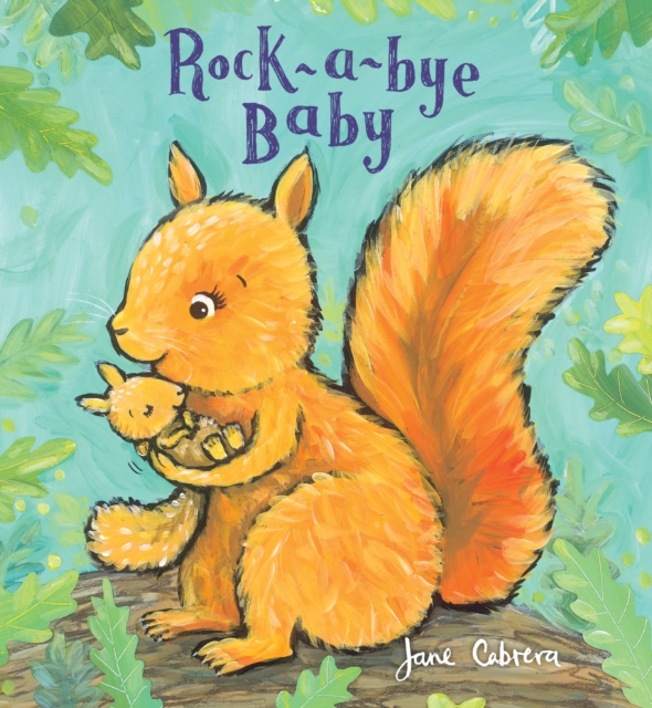 Rock-A-Bye Baby - Jane Cabrera