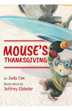 Coperta cărții 'Mouse's Thanksgiving - Judy Cox'