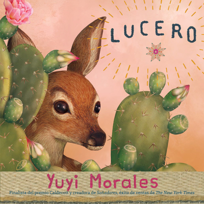 Lucero - Yuyi Morales