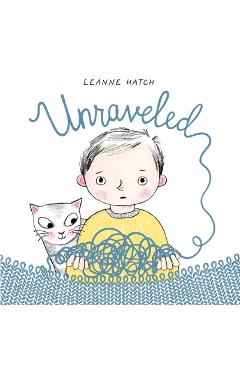 Poza produsului Unraveled - Leanne Hatch