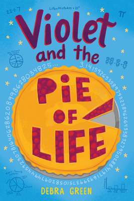 Violet and the Pie of Life - D. L. Green