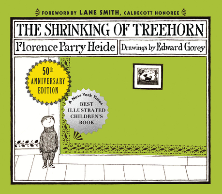 The Shrinking of Treehorn (50th Anniversary Edition) - Florence Parry Heide