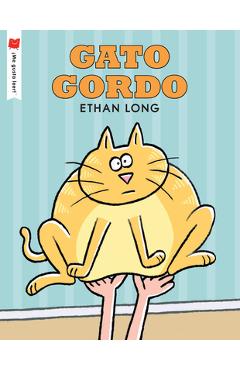 Coperta cărții 'Gato Gordo - Ethan Long'