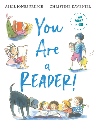 You Are a Reader! / You Are a Writer! - April Jones Prince