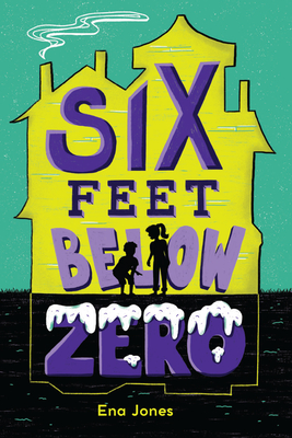 Six Feet Below Zero - Ena Jones