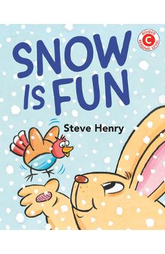 Poza produsului Snow Is Fun - Steve Henry