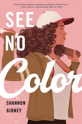 See No Color - Shannon Gibney
