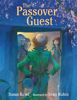 The Passover Guest - Susan Kusel