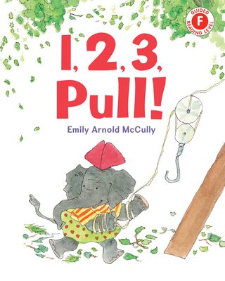 1, 2, 3, Pull! - Emily Arnold Mccully