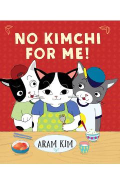 Coperta cărții 'No Kimchi for Me! - Aram Kim'