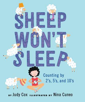 Sheep Won't Sleep - Judy Cox