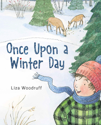 Once Upon a Winter Day - Liza Woodruff