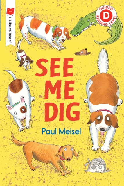 See Me Dig - Paul Meisel