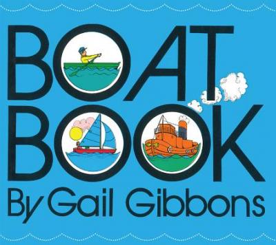 Boat Book - Gail Gibbons