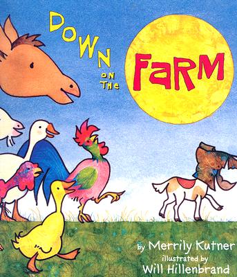 Down on the Farm - Merrily Kutner