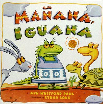 Coperta cărții 'Manana, Iguana Trade Book - Ann Whitford Paul'
