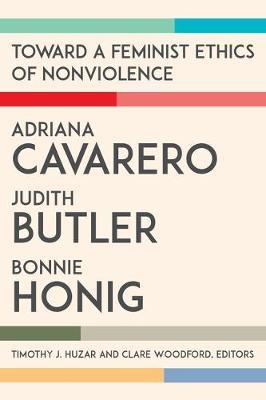 Toward a Feminist Ethics of Nonviolence - Adriana Cavarero