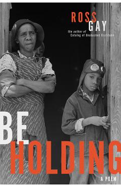 Poza produsului Be Holding: A Poem - Ross Gay