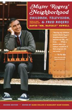 Coperta cărții 'Mister Rogers' Neighborhood, 2nd Edition: Children, Television, and Fred Rogers - Mark Collins'