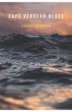 Coperta cărții 'Cape Verdean Blues - Shauna Barbosa'