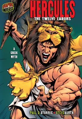 Hercules: The Twelve Labors [A Greek Myth] - Paul D. Storrie