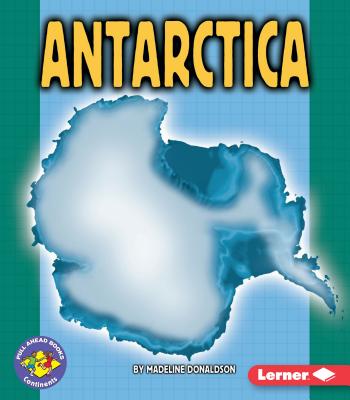 Antarctica - Madeline Donaldson