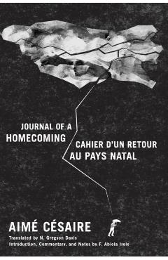 Journal of a Homecoming / Cahier d'Un Retour Au Pays Natal - Aim Csaire