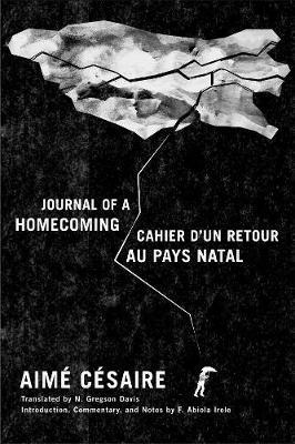 Journal of a Homecoming / Cahier d'Un Retour Au Pays Natal - Aim� C�saire