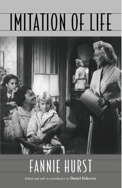 Imitation of Life - Fannie Hurst