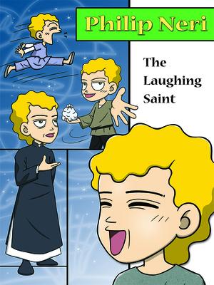 Philip Neri, the Laughing Saint - Hyeon-ju Lee