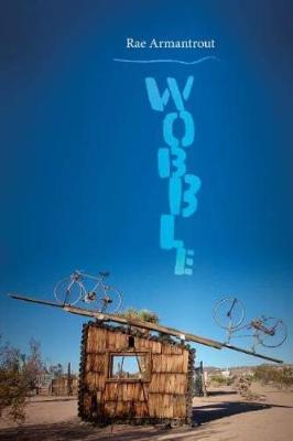 Wobble - Rae Armantrout