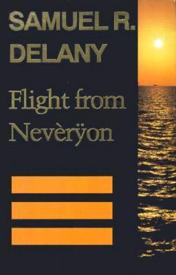 Flight from Nev�rÿon - Samuel R. Delany
