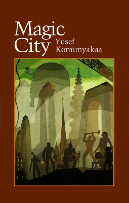 Magic City - Yusef Komunyakaa