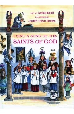 I Sing a Song of the Saints of God - Lesbia Scott