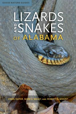 Lizards and Snakes of Alabama - Craig Guyer
