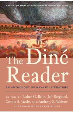 The Din Reader: An Anthology of Navajo Literature - Esther G. Belin
