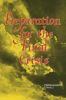 Preparation for the Final Crisis - Fernando Chaij