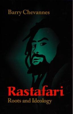 Rastafari: Roots and Ideology - Barry Chevannes