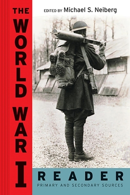 The World War I Reader - Michael S. Neiberg