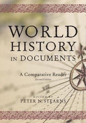 World History in Documents: A Comparative Reader - Peter N. Stearns