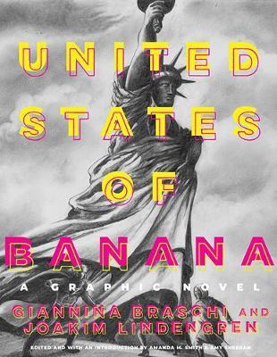 United States of Banana: A Graphic Novel - Giannina Braschi