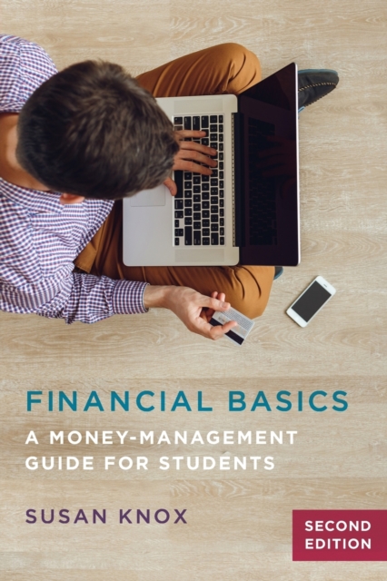 Financial Basics: A Money-Management Guide for Students - Susan Knox