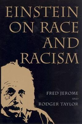 Einstein on Race and Racism: Einstein on Race and Racism, First Paperback Edition - Fred Jerome