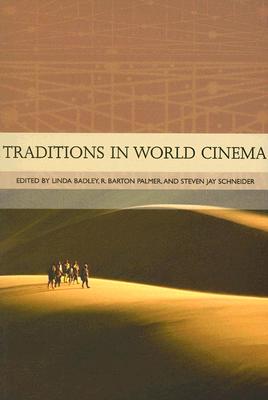 Traditions in World Cinema - Linda R. Badley