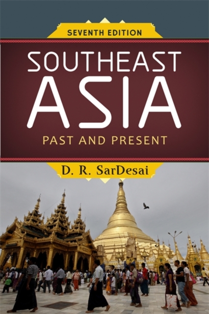 Southeast Asia: Past and Present - D. R. Sardesai