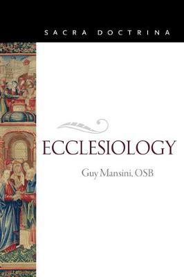 Ecclesiology - Guy Mansini