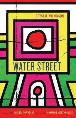 Water Street - Crystal Wilkinson