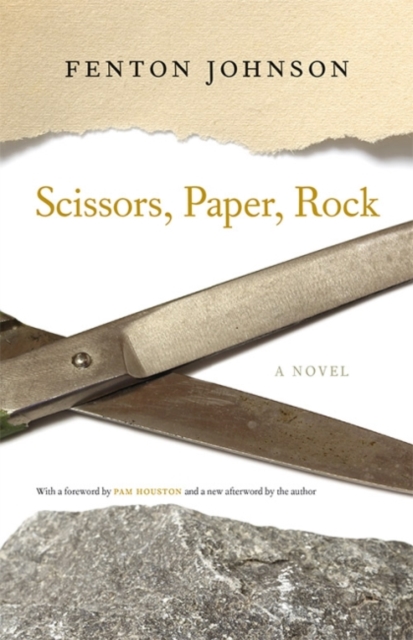 Scissors, Paper, Rock - Fenton Johnson