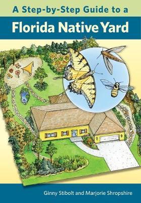 A Step-By-Step Guide to a Florida Native Yard - Ginny Stibolt
