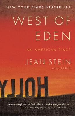 West of Eden: An American Place - Jean Stein